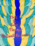 This is Your Planner For Small Businesses Digital