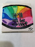 It’ll All Be Alright Magnet